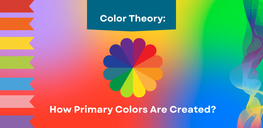 How Primary Colors Are Created