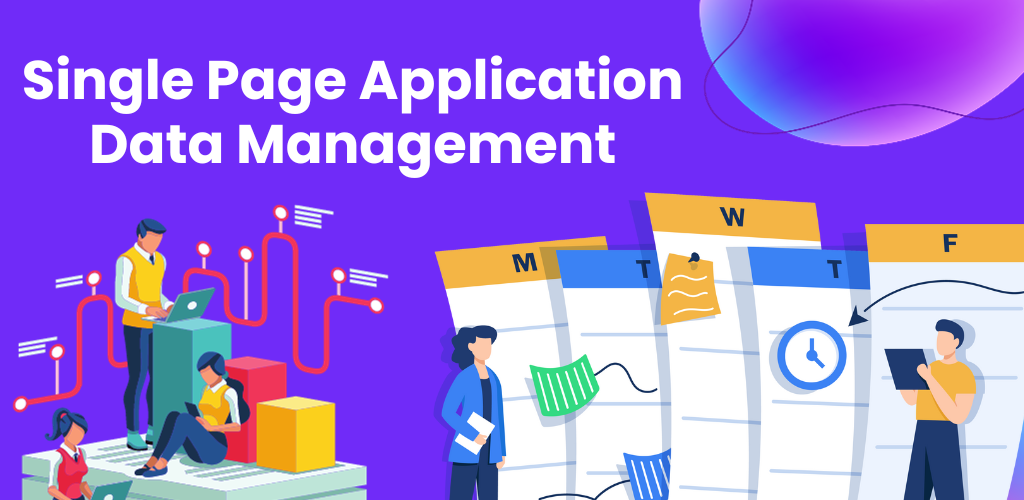 Single Page Application Data Management