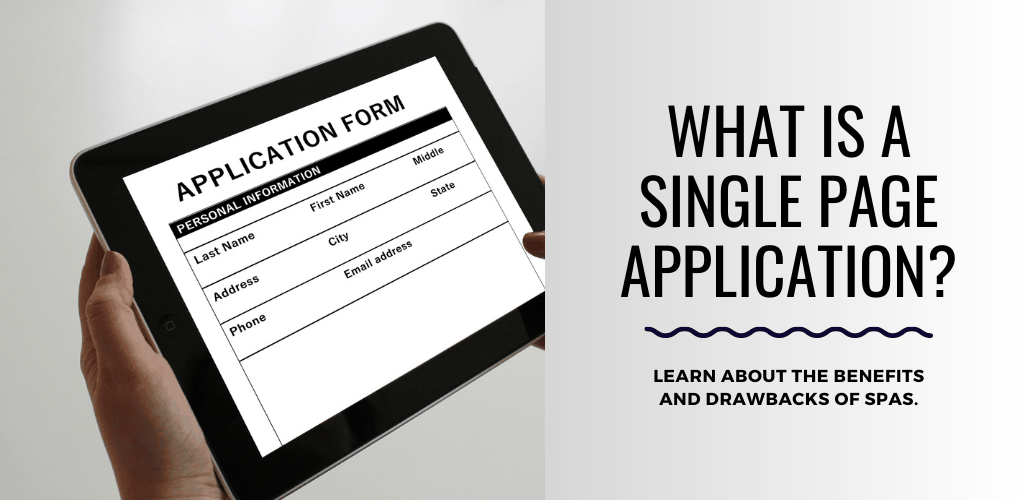 What is a Single Page Application (SPA)